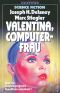 [M 3697] • Valentina, Computerfrau